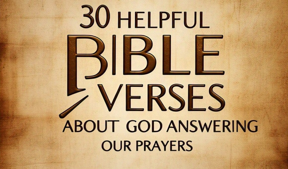 30 Helpful Bible Verses About God Answering Our Prayers 2026
