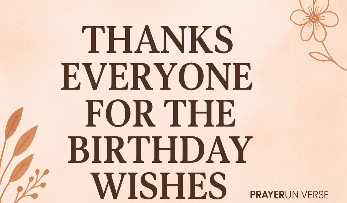 20+ Amazing Thanks Everyone for the Birthday Wishes 2026
